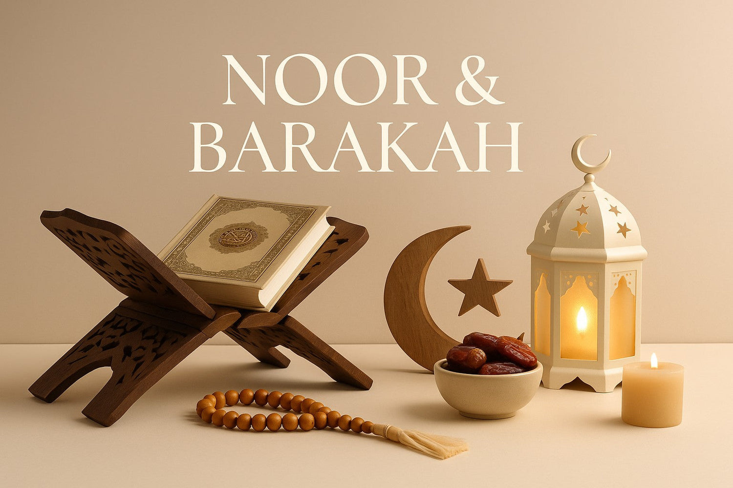 Noor & Barakah Islamic Essentials